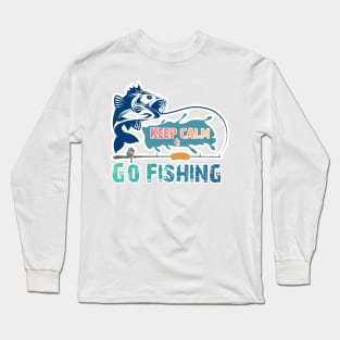 Keep Calm & Go fishing- Awesome Design Long Sleeve T-Shirt